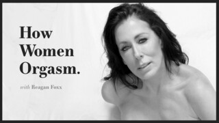 Горячее порно 4K - The Female Orgasm - An Interview with Reagan Foxx бесплатно на TREXPORN.NET